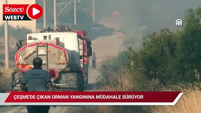 Çeşme'de çıkan orman yangınına müdahale sürüyor