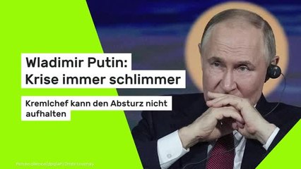 Wladimir Putin: Krise immer schlimmer: Kremlchef kann den Absturz nicht aufhalten