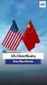 US-China Rivalry Over Rare Earths
