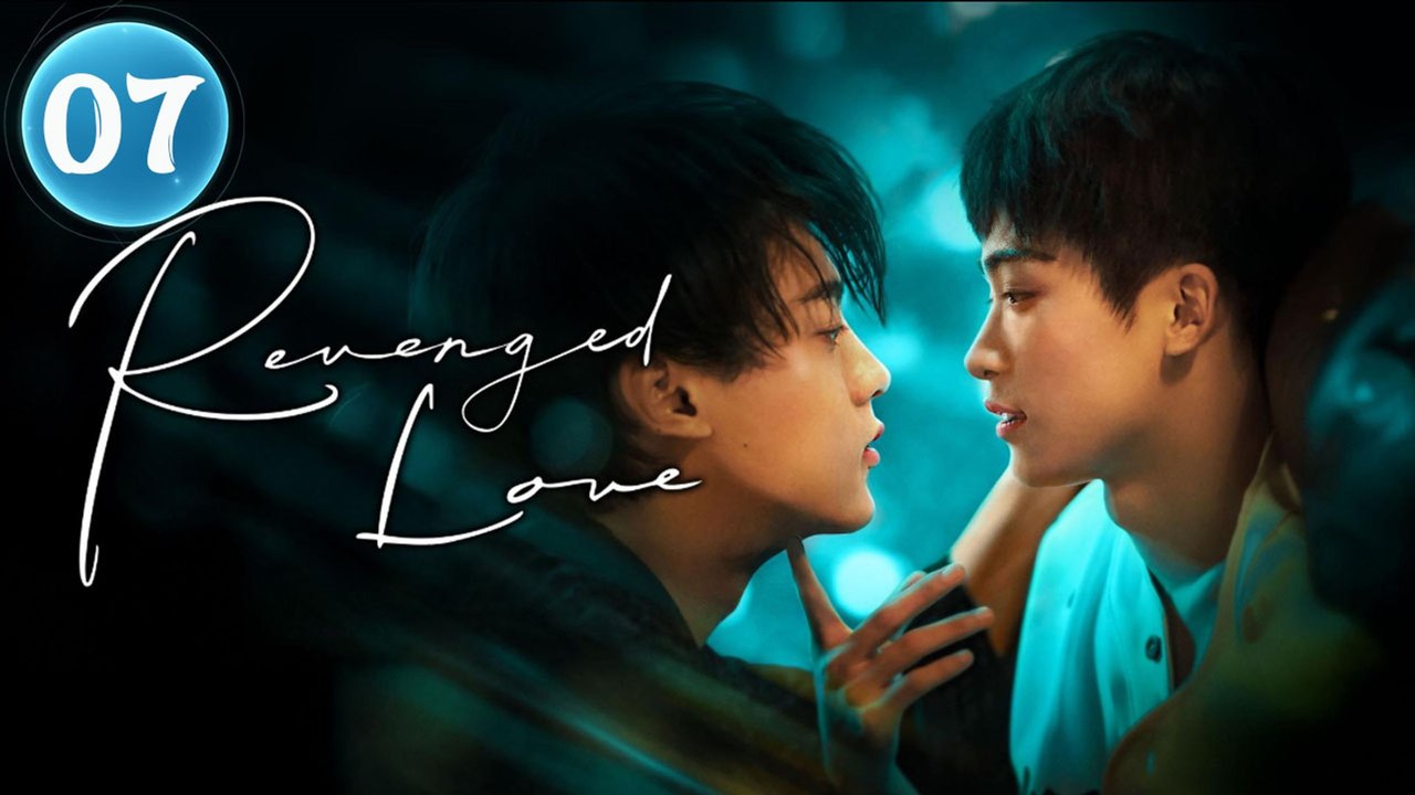Revenged Love (2025) Episode 7