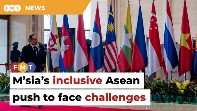 Malaysia praised for Asean’s ‘inclusive’ push, but challenges loom