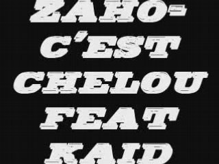 Zaho c'est chelou