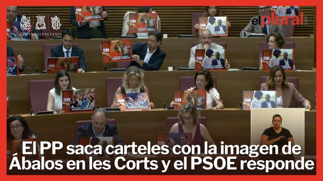 El PP saca carteles de Ábalos en les Corts y el PSOE les retrata: Falta Zaplana