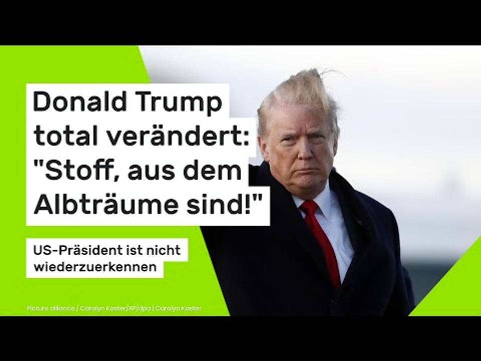 Donald Trump total verändert: US-Präsident ist nicht wiederzuerkennen