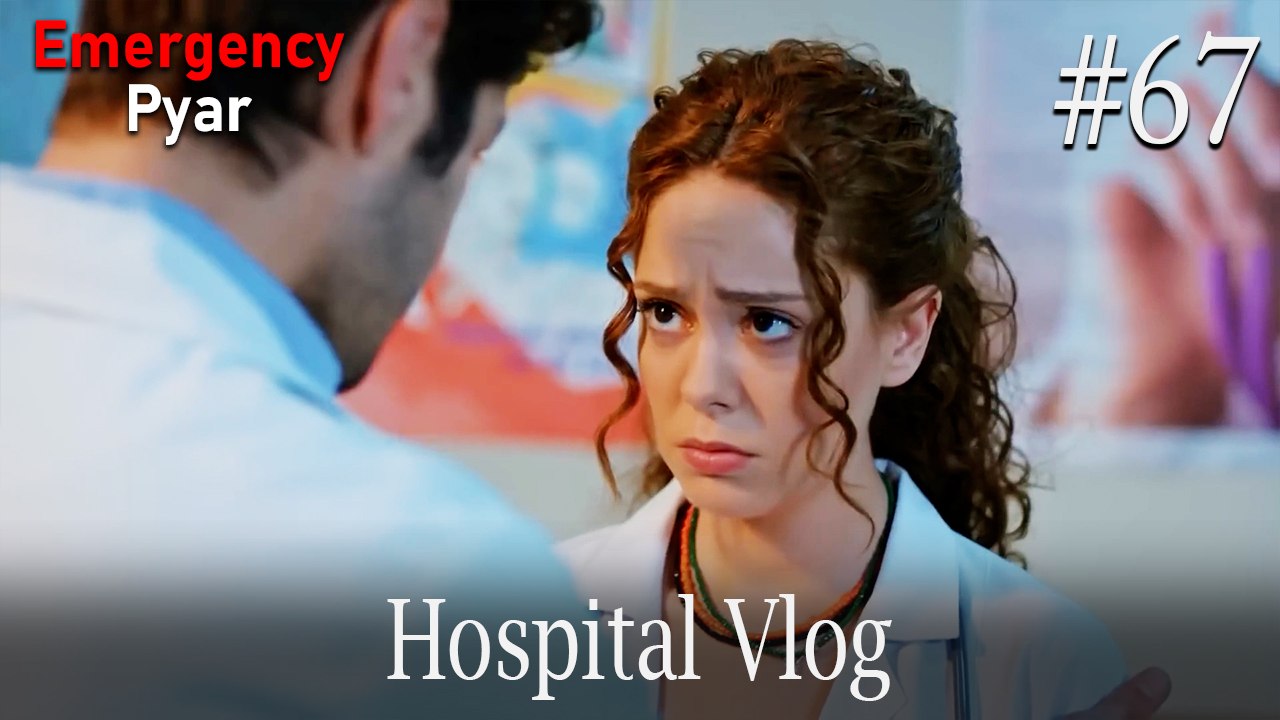 Hospital VLOG #67