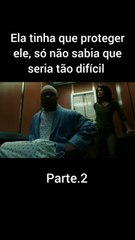 Ela tinha que proteger ele