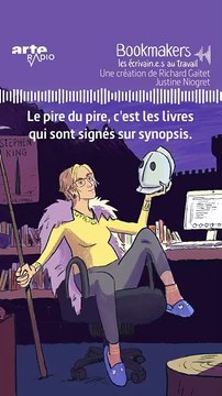 Le podcast Bookmakers sur Arte Radio soumet à la question de grands noms de la littérature au cours d'entretiens-fleuve qui soulèvent le capot de l'écriture - VIDEO