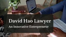David Hao Lawyer - An Innovative Entrepreneur