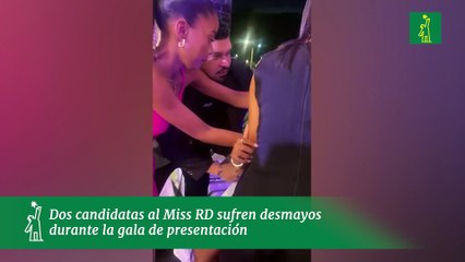 Dos candidatas al Miss RD sufren desmayos durante la gala de presentación