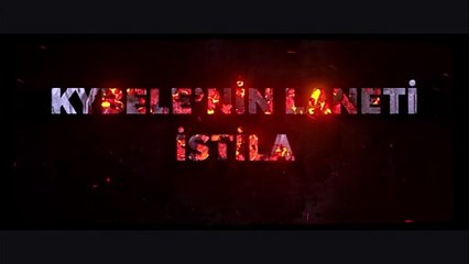 Kybele'nin Laneti: İstila | Fragman