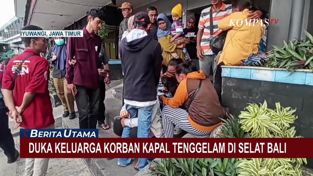 Suasana Duka Posko Penanganan Korban KMP Tunu Pratama Jaya di Pelabuhan Banyuwangi | BERUT
