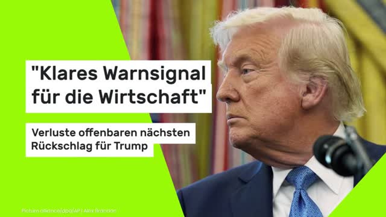 Donald Trump: 'Klares Warnsignal für die Wirtschaft' - Verluste offenbaren nächsten Rückschlag
