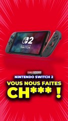 Vous nous rendez fou avec la Nintendo switch 2 !