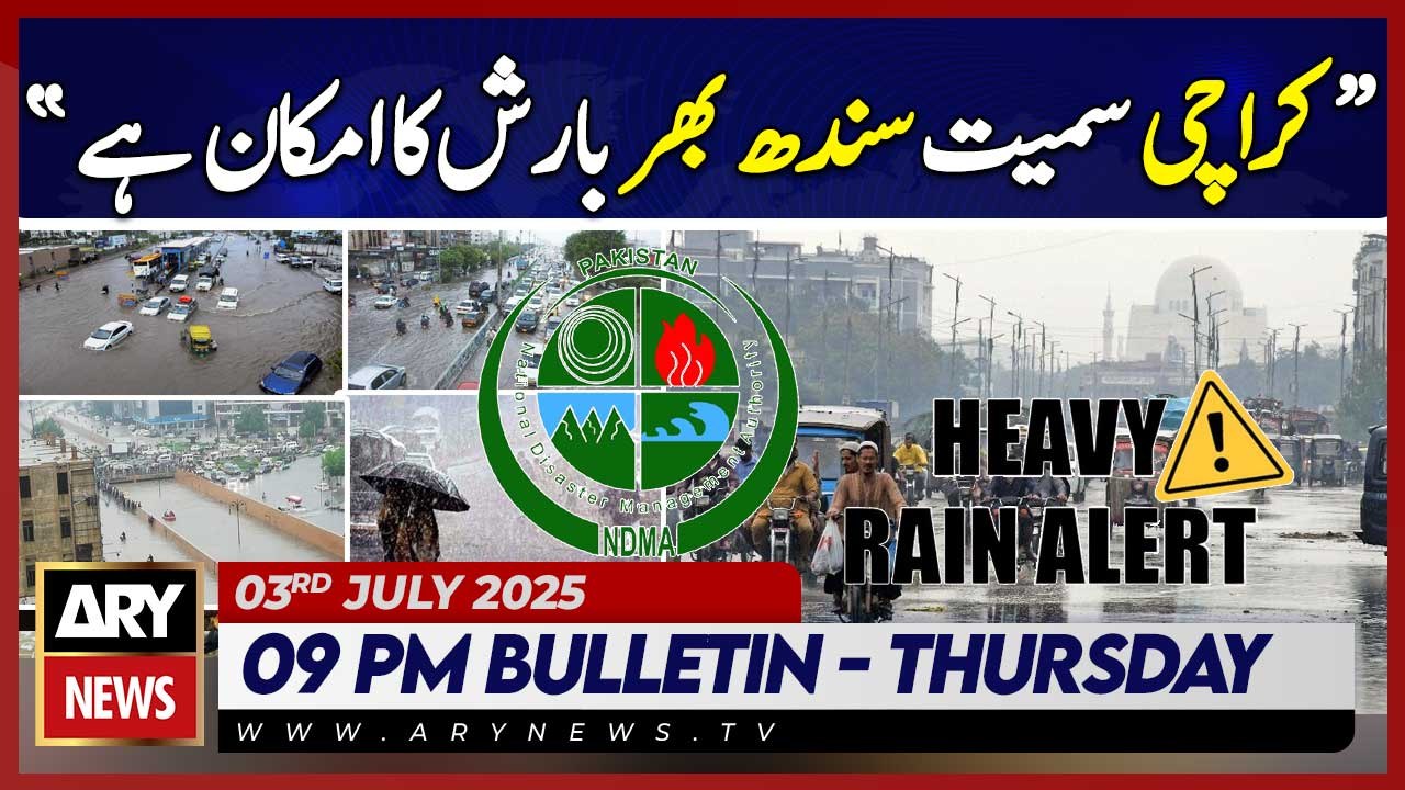 ARY News 9 PM News Bulletin || 3rd  July 2025 - Rain likely across Sindh including Karachi, NDMA