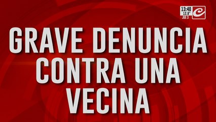 Grave denuncia contra una vecina: "Está obsesionada con nuestra familia"