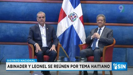 Abinader y el exmandatario Leonel sostienen reunión para abordar crisis haitiana | Primera Emisión SIN
