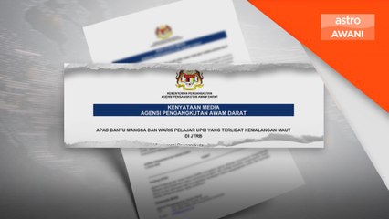 Mangsa, waris diminta hubungi APAD, selaras tuntutan insurans