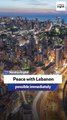 Former Israeli official: Peace with Lebanon possible immediately