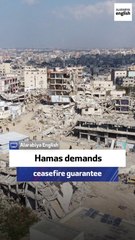 Journalist: Hamas demands ceasefire guarantee