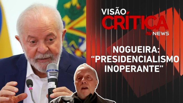 Cientista político analisa crise no sistema presidencial no Brasil | VISÃO CRÍTICA