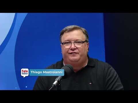 Thiago Mastroianni destaca próximas partidas de Bahia e Vitória - Fala Bahia - 05/05