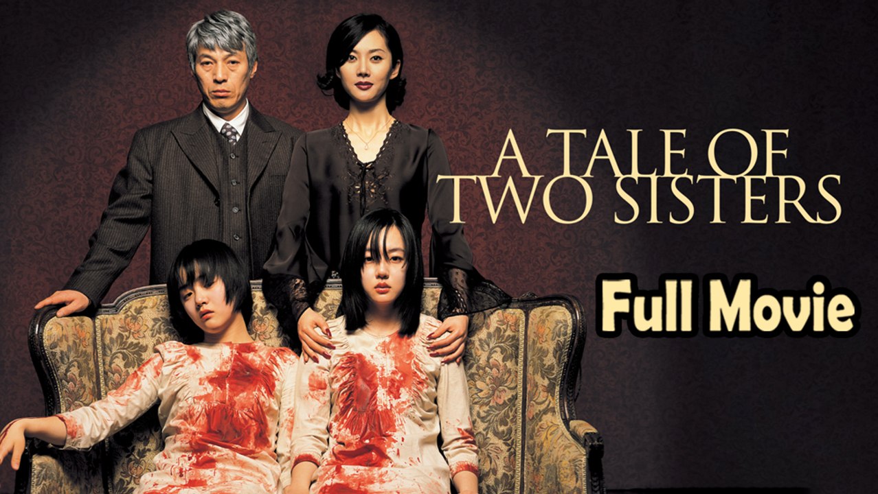 A Tale Of Two Sisters (2003) Full Movie HD