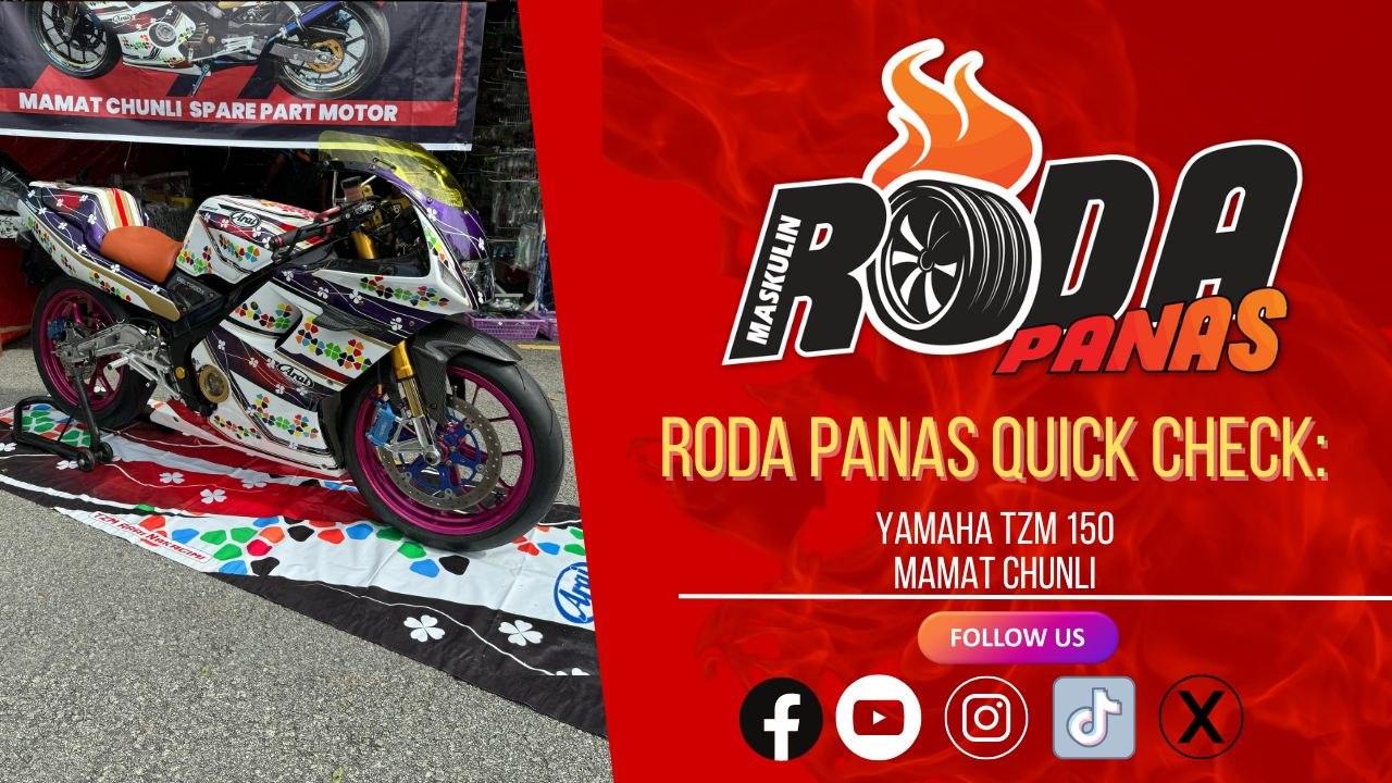 RODA PANAS QUICK CHECK : YAMAHA TZM 150 MAMAT CHUNLI