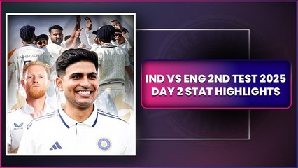 IND vs ENG 2nd Test 2025 Day 2 Stat Highlights: Shubman Gill, Bowlers Keep India On Top
