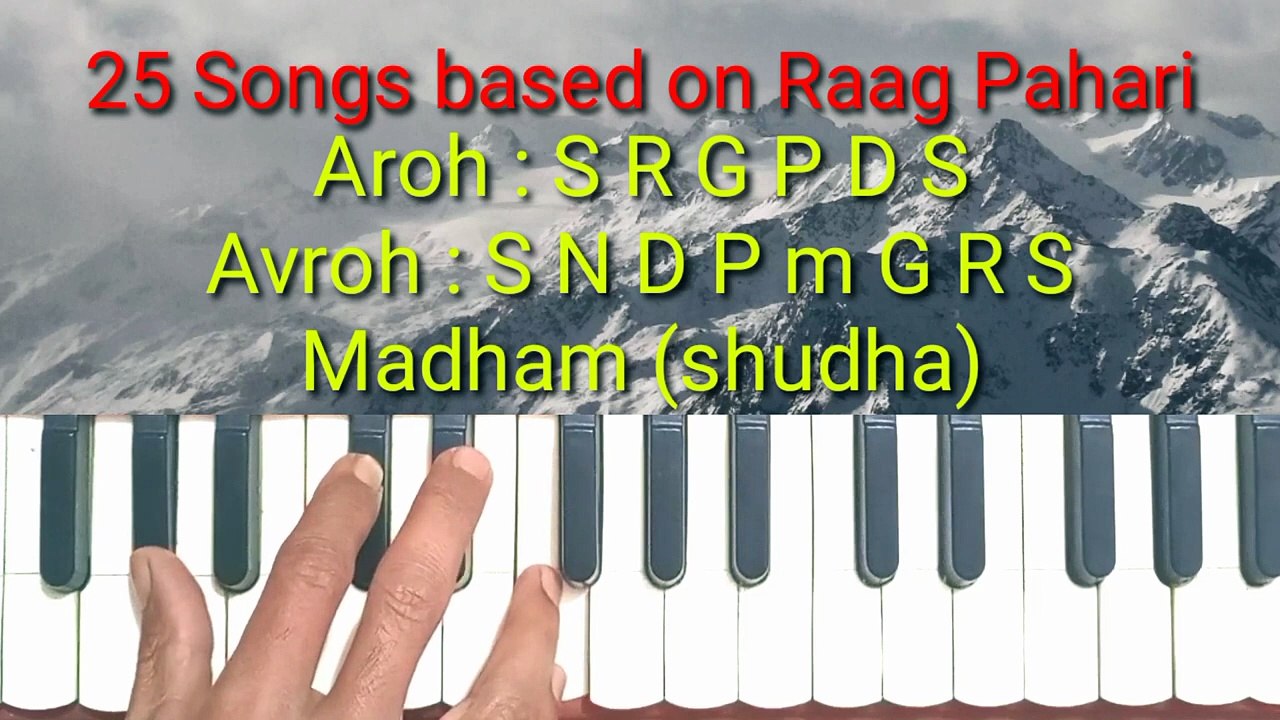Raag Pahadi based 25 super hit songs ｜ Raag Pahadi Details