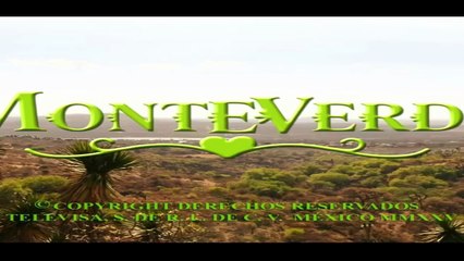 Monteverde Cap 14 Completo