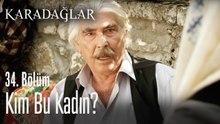 Kim bu kadın? - Karadağlar
