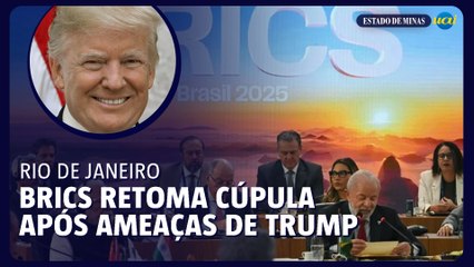 Após ameaças de Trump, Brics retoma cúpula no Rio