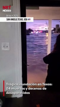 Autoridades de Texas confirmaron que las intensas lluvias provocaron inundaciones repentinas que han dejado al menos 24 mu3rtos y un número indeterminado de des@parecidos.