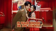 [Doblada]  Mi dulce esposo de los ochenta en Español