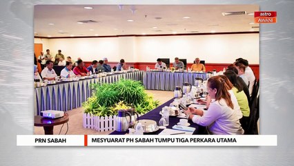 Mesyuarat PH Sabah tumpu tiga perkara utama