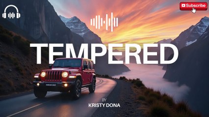 TEMPERED - By Kristy Dona - Lofi Relaxed Reverb English Song
