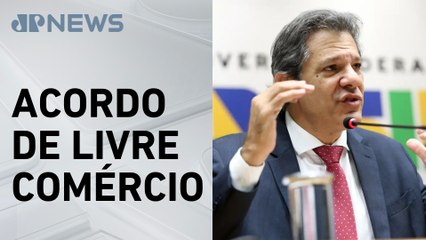 Haddad diz estar “confiante” por acordo Mercosul-UE ainda em 2025
