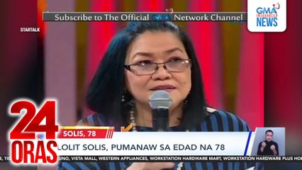 Lolit Solis, pumanaw sa edad na 78 | 24 Oras