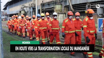 [#Reportage] Moanda : en route vers la transformation locale du manganèse