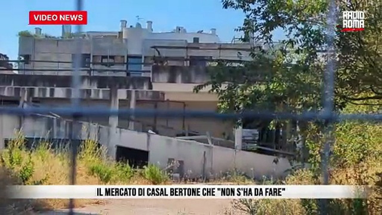 Il mercato di Casal Bertone che "non s'ha da fare"