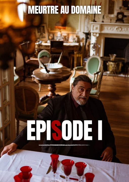 Meurtre au Domaine – Épisode I : Fernand