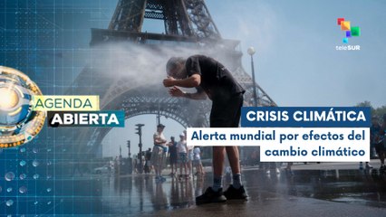 Mundo en alerta por efectos del cambio climático