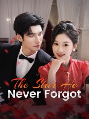 The Star He Never Forgot - Full