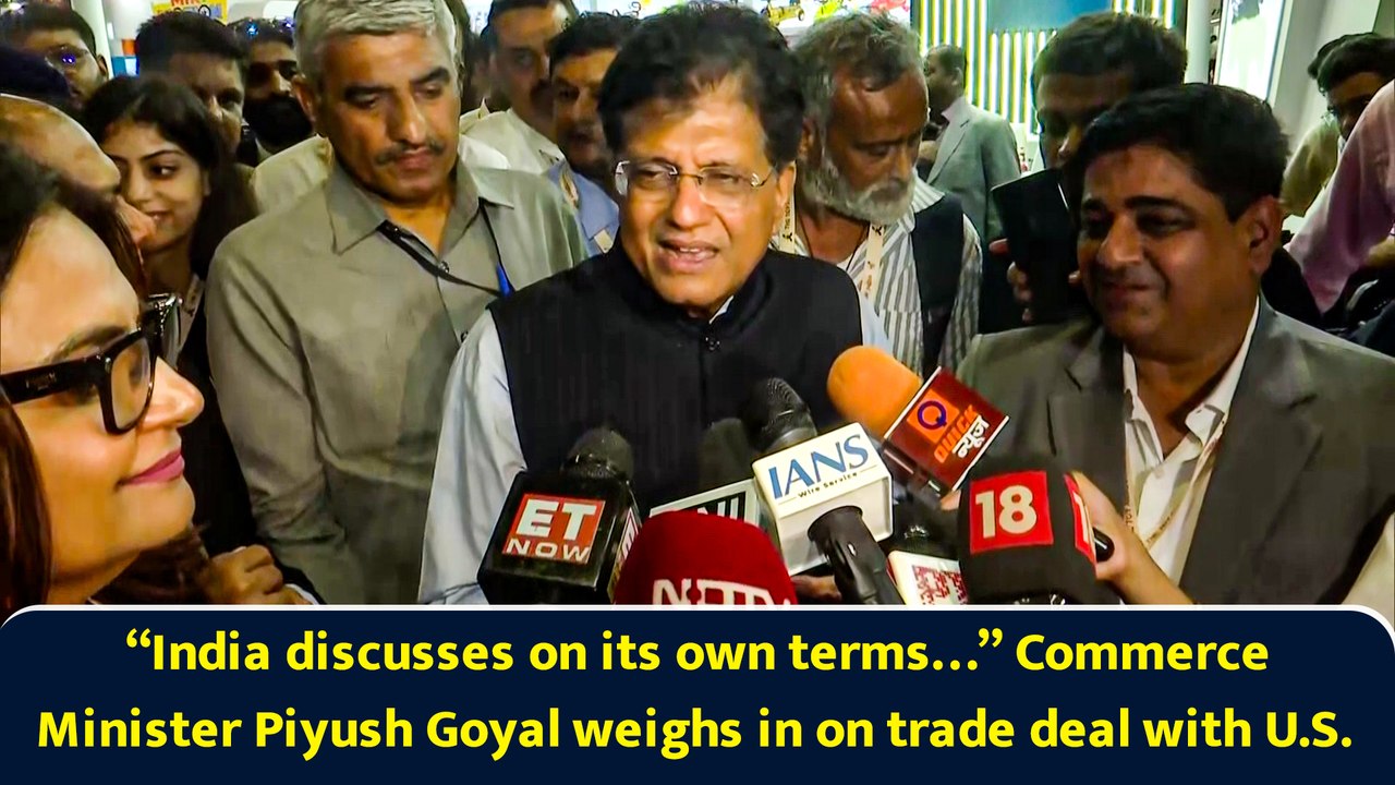 “India discusses on its own terms…” Commerce Minister Piyush Goyal weighs in on trade deal with U.S.