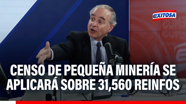 Censo de pequeña minería y minería artesanal se aplicará sobre 31,560 REINFOS que se mantienen en proceso de formalización