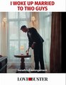 Waking up Married - Short Drama Reels