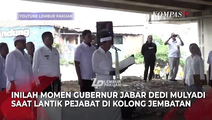 Alasan Gubernur Jabar Dedi Mulyadi Lantik Pejabat di Kolong Jembatan