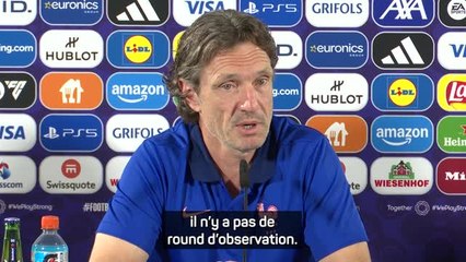 Bleues - Bonadei : "Il n’y a pas de round d’observation"