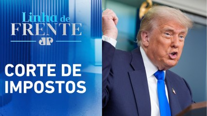 Câmara dos EUA aprova novo pacote fiscal de Trump | LINHA DE FRENTE