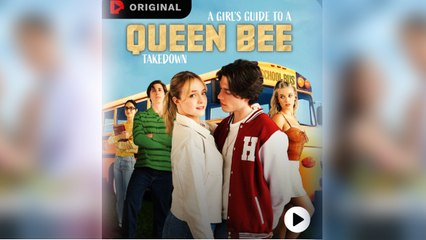A Girl’s Guide To A Queen Bee Take Down – Full Movie (2025)